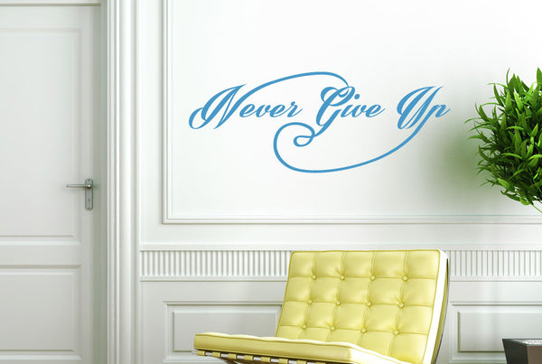 Never Give Up Wall Sticker