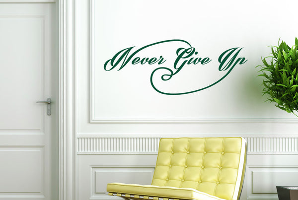 Never Give Up Wall Sticker
