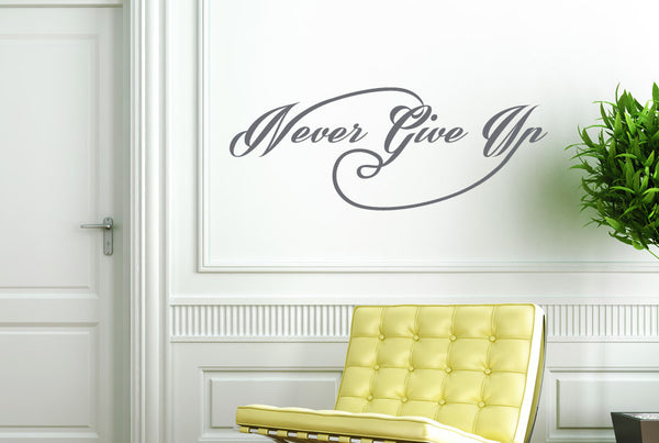 Never Give Up Wall Sticker