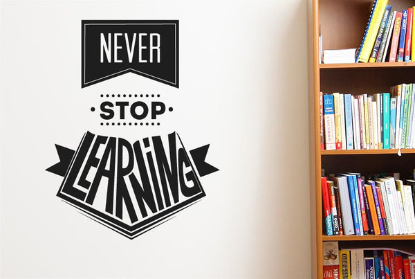 Never Stop Learning Wall Sticker