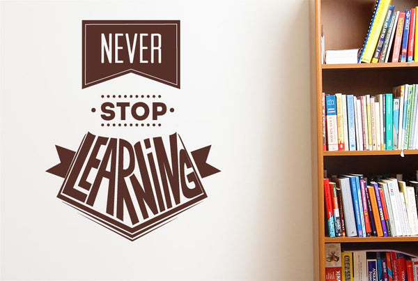 Never Stop Learning Wall Sticker