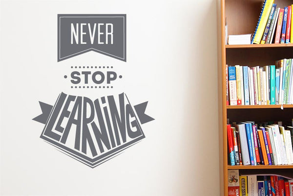 Never Stop Learning Wall Sticker