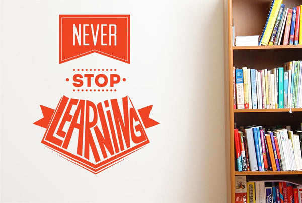 Never Stop Learning Wall Sticker