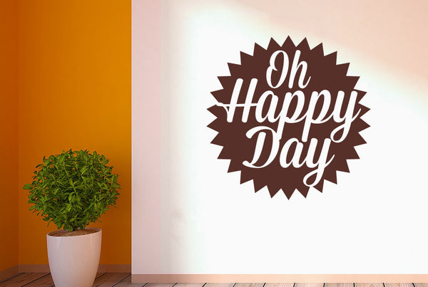 Oh Happy Day Wall Sticker