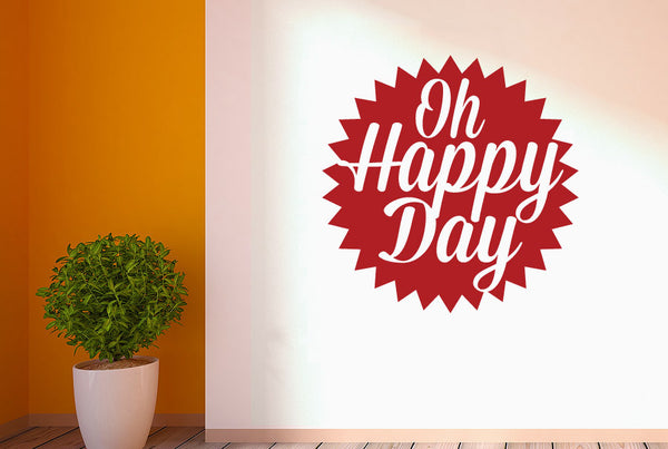 Oh Happy Day Wall Sticker
