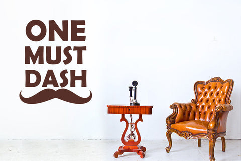 One Must Dash Wall Sticker