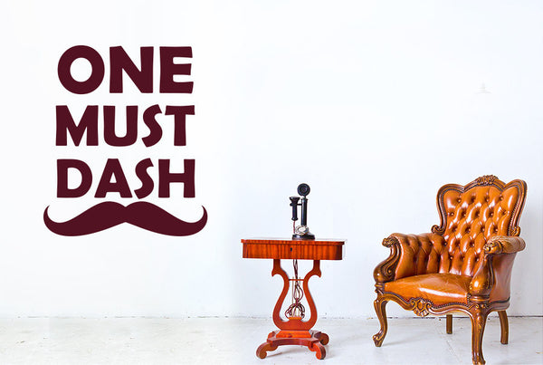 One Must Dash Wall Sticker