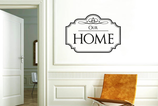 Our Home Classic Sign Wall Sticker