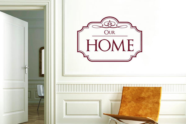 Our Home Classic Sign Wall Sticker
