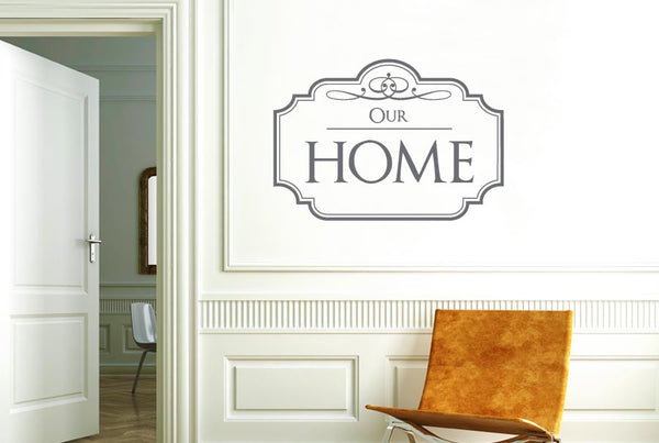 Our Home Classic Sign Wall Sticker