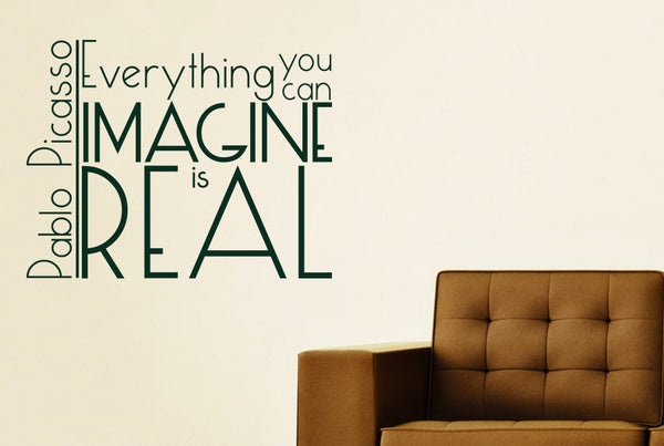 Pablo Picasso - Everything You Can Imagine Is Real Wall Sticker