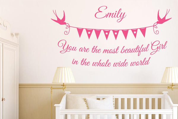 Personalised You Are The Most Beautiful Girl In The Whole Wide World Wall Sticker