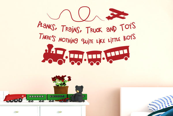 Planes Trains Trucks And Toys, There's Nothing Quite Like Little Boys Wall Sticker