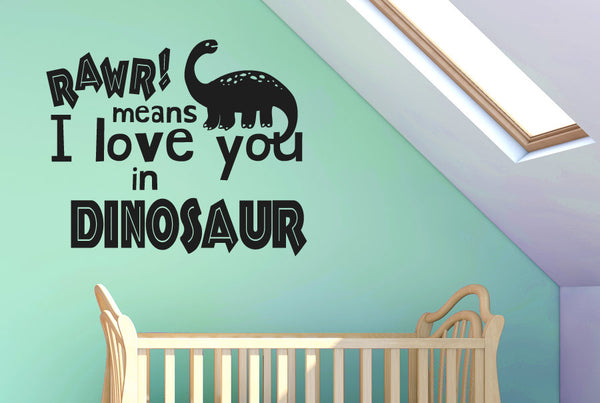 Rawr Means I Love You In Dinosaur Wall Sticker