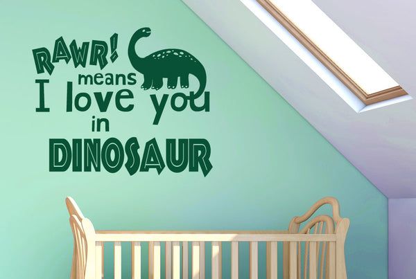 Rawr Means I Love You In Dinosaur Wall Sticker