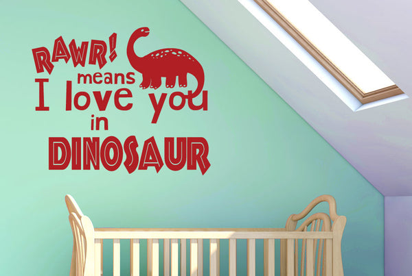 Rawr Means I Love You In Dinosaur Wall Sticker