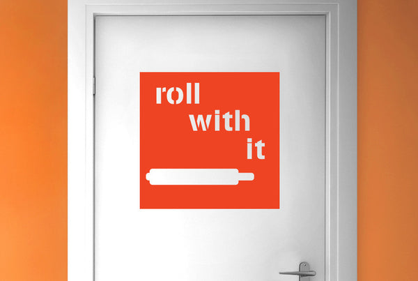 Roll With It Door Room Sticker