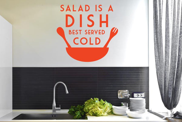 Salad Is A Dish Best Served Cold Wall Sticker