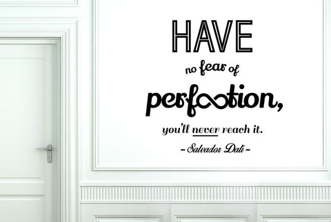 Salvador Dali - Have No Fear Of Perfection You'll Never Reach It Wall Sticker