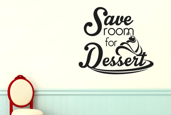 Save Room For Dessert Wall Sticker