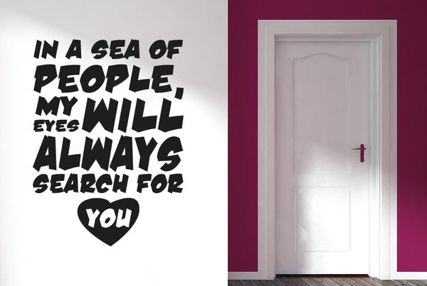Sea Of People My Eyes Will Search For You Wall Sticker