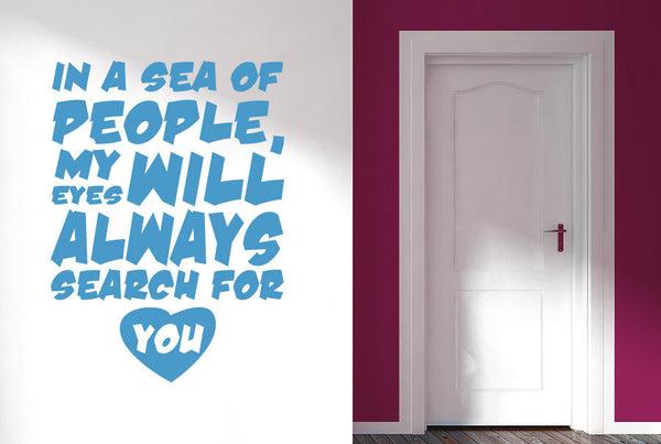 Sea Of People My Eyes Will Search For You Wall Sticker