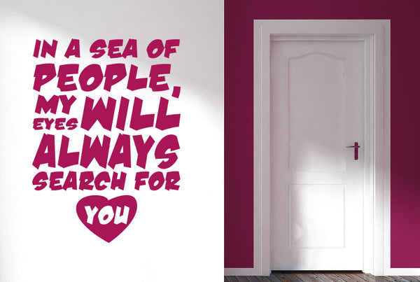 Sea Of People My Eyes Will Search For You Wall Sticker