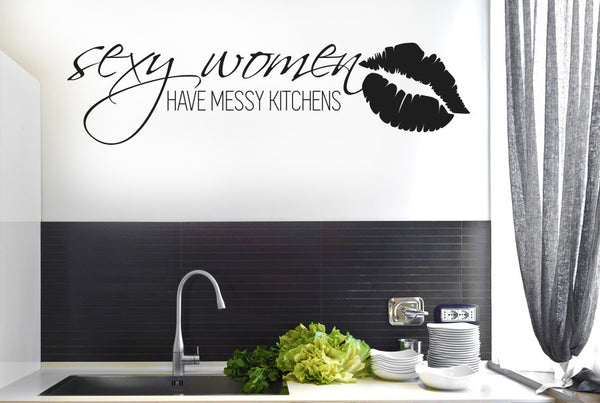 Sexy Women Have Messy Kitchens Wall Sticker