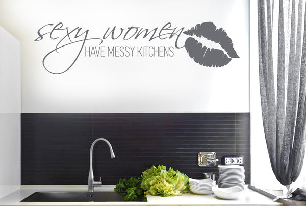 Sexy Women Have Messy Kitchens Wall Sticker