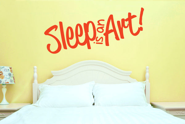 Sleep Is An Art Wall Sticker