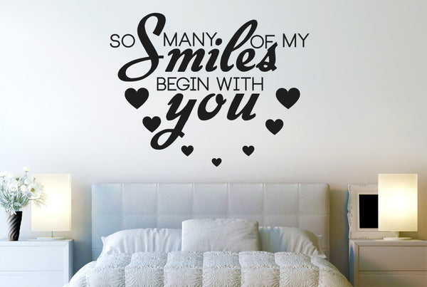So Many Of My Smiles Begin With You Wall Sticker