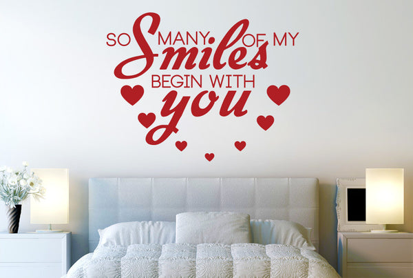 So Many Of My Smiles Begin With You Wall Sticker