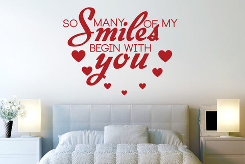 So Many Of My Smiles Begin With You Wall Sticker