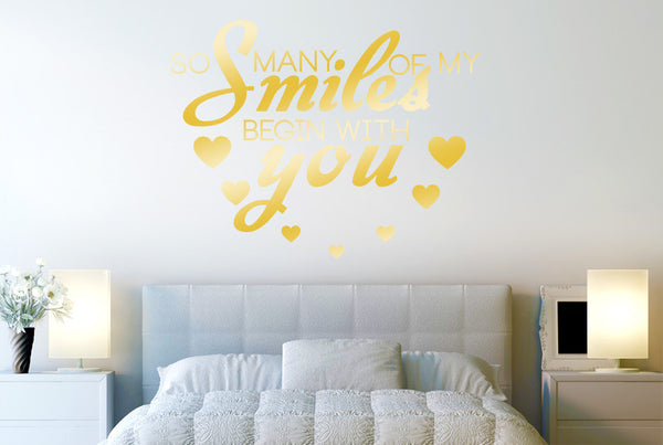 So Many Of My Smiles Begin With You Wall Sticker