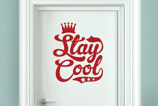 Stay Cool Door Room Sticker
