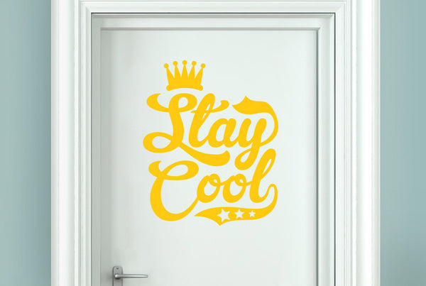 Stay Cool Door Room Sticker