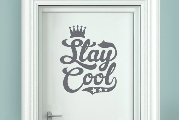Stay Cool Door Room Sticker