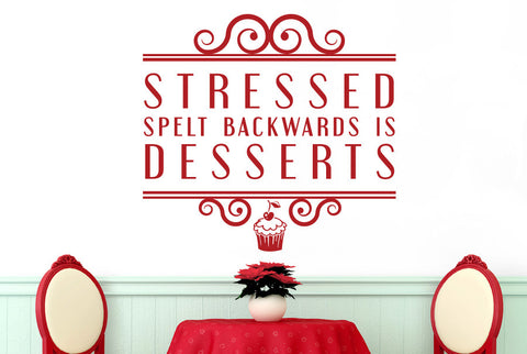 Stressed Spelt Backwards Is Desserts Wall Sticker