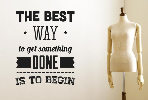 The Best Way To Get Something Done Wall Sticker