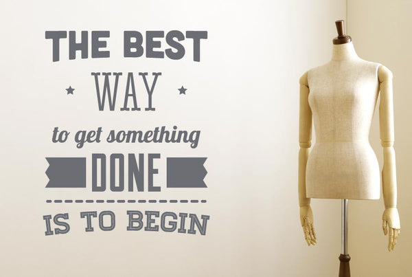 The Best Way To Get Something Done Wall Sticker