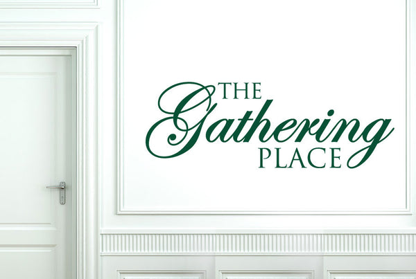 The Gathering Place Wall Sticker