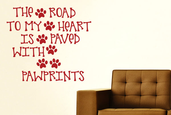 The Road To My Heart Is Paved With Paw Prints Wall Sticker