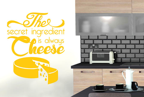 The Secret Ingredient Is Always Cheese Wall Sticker