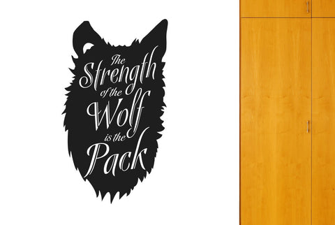 The Strength Of The Wolf Is The Pack Wall Sticker