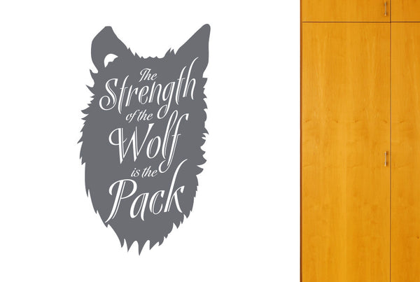 The Strength Of The Wolf Is The Pack Wall Sticker