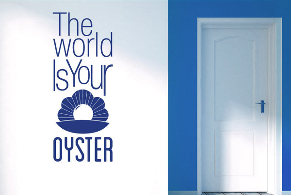 The World Is Your Oyster Wall Sticker