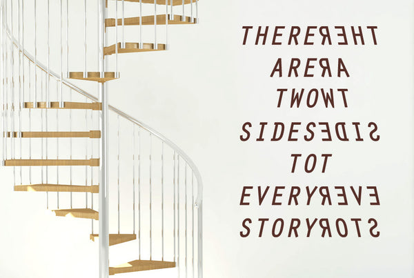 There Are Two Side To Every Story Wall Sticker