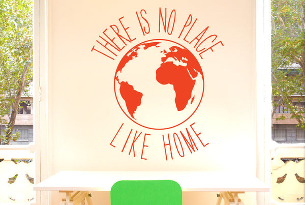 There Is No Place Like Home Earth Wall Sticker