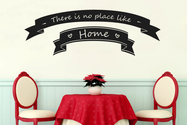 There Is No Place Like Home In Banners Wall Sticker