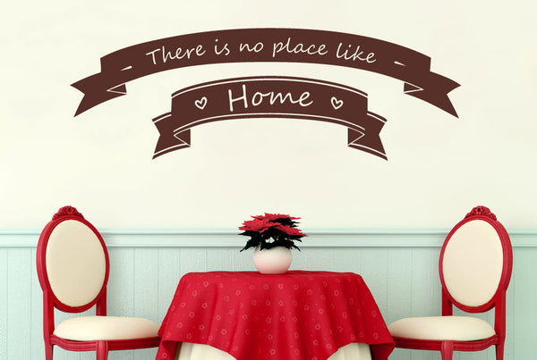 There Is No Place Like Home In Banners Wall Sticker
